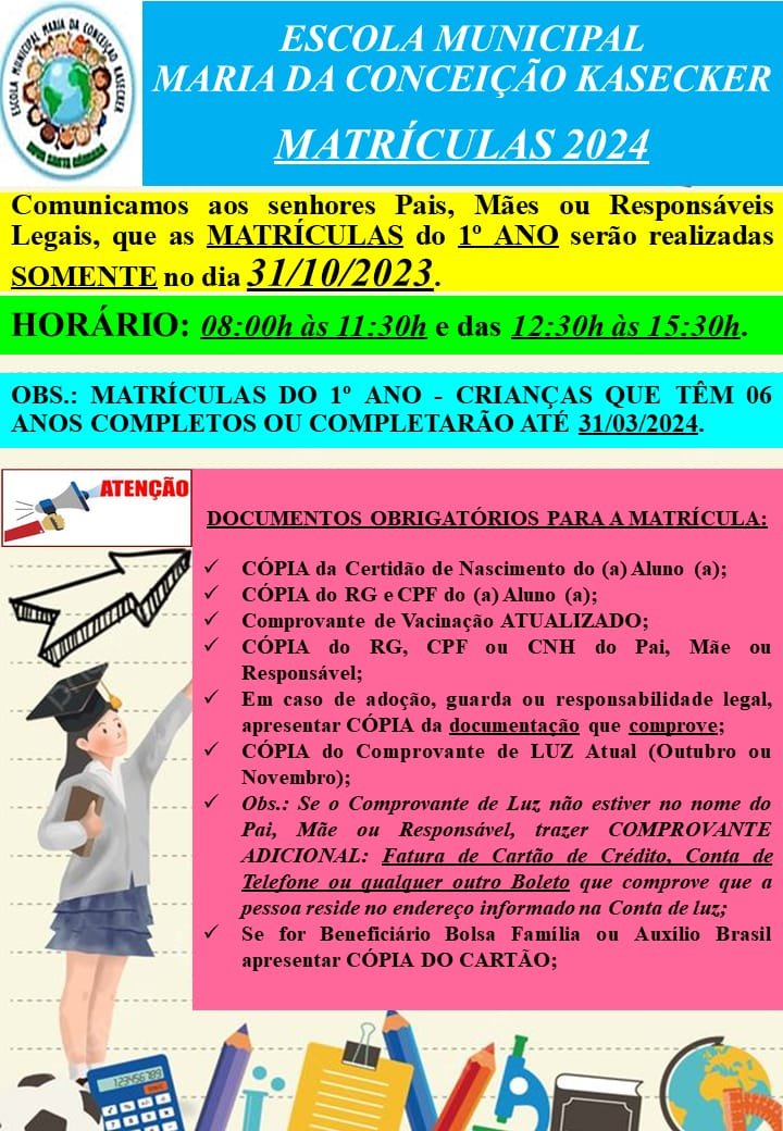 MATRÍCULA PARA 1º Ano - Escola Municipal Maria da Conceição Kasecker